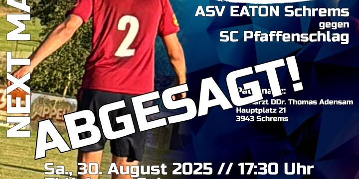 539740510_1247464323845026_6294931313076163955_n.jpg Leider muss das morgige Spiel der #km2 gegen Pfaffenschlag abgesagt werden.